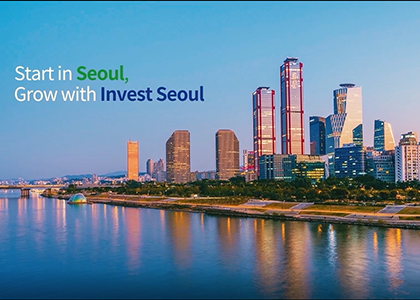 Start in Seoul, Grow with Invest Seoul