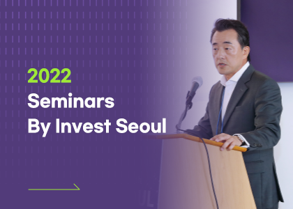 [Newsletter Vol.1] 2022 Sminars By Invest Seoul