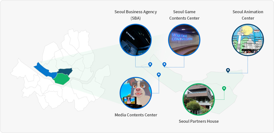 Seoul Business Agency(SBA), Seoul Game Contnts Center, Seoul Animation Center, Media Contents Center, Seoul Partners House